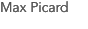 Max Picard